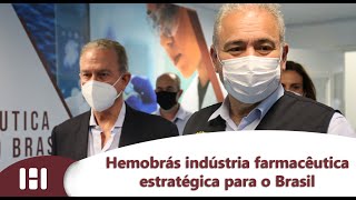 Hemobrás indústria farmacêutica estratégica para o Brasil [upl. by Ekeiram36]