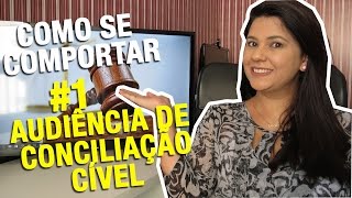 1 Audiência de Conciliação Cível [upl. by Lienad926]