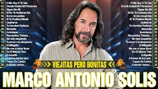 MARCO ANTONIO SOLÍS EXITOS MUSICA ROMANTICOS  MARCO ANTONIO SOLÍS 20 GRANDES EXITOS ENGANCHADOS [upl. by Joel]