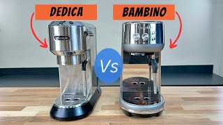 Breville Bambino Vs DeLonghi Dedica Differences Compared [upl. by Lovmilla]