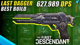 BEST The Last Dagger Weapon Build Guide in The First Descendant [upl. by Dleifxam405]