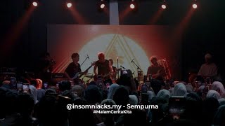 Insomniacks  Sempurna  MalamCeritaKita Showcase [upl. by Dorisa563]