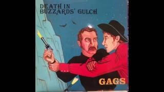 Death In Buzzards Gulch  Album by Gags [upl. by Diskin318]