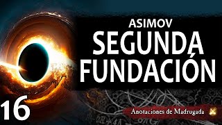 SEGUNDA FUNDACIÓN 1616  Isaac Asimov  audiolibro ciencia ficción [upl. by Jecon166]