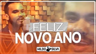 CLIPFeliz Ano Novo 2017 Hildo Silva [upl. by Ennoryt894]