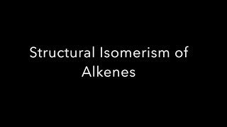 Structural Isomerism in Alkenes [upl. by Renaxela]