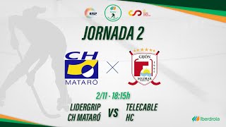 LIDERGRIP CH MATARÓ  TELECABLE HC 2ª Jornada OKLigaIberdrola [upl. by Nesline]