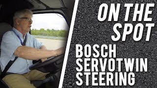 On the Spot Bosch Servotwin Steering [upl. by Jarrell671]