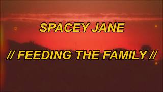 SPACEY JANE  FEEDING THE FAMILY  español amp english [upl. by Mordy990]