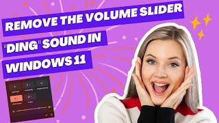 Remove the Volume Slider quotDingquot Sound In Windows 11 [upl. by Ahsenit]