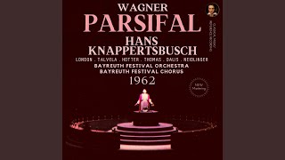 Parsifal Enthüllet den Gral Titurel Chor  Act 1 Remastered 2023 Bayreuth 1962 [upl. by Alaham]