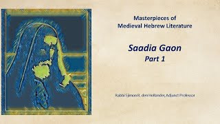 Saadia Gaon Part 1 [upl. by Loree]