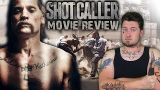 Shot Caller 2017  Movie Review [upl. by Sirromal938]