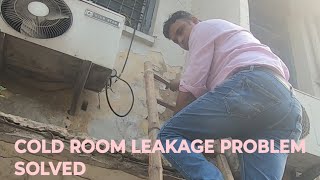 cold room leakage problem solve in Patna [upl. by Yraeht]