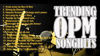 Trending OPM Songs [upl. by Itsuj962]