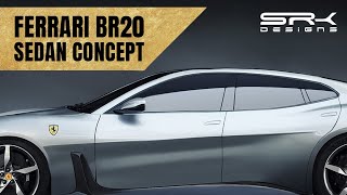 Ferrari Sedan Concept Ferrari BR20 4Door  Photoshop Car Rendering  SRK Designs [upl. by Soinotna]