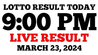 Lotto Result Today 9PM Draw March 23 2024 PCSO LIVE Result [upl. by Litnahc272]