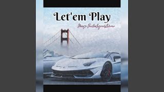 let em play extended Version [upl. by Maice]