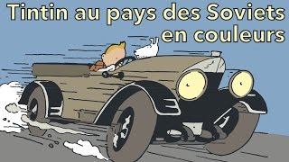 43  Tintin au pays des Soviets en couleurs édition collector [upl. by Spearman]