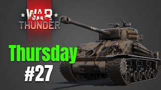 Americas Workhorse Thursday 27  War Thunder [upl. by Nedle]