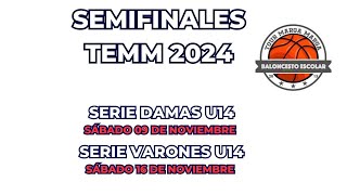 SEMIFINALES TEMM 2024 [upl. by Nere]