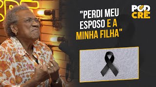 EDMÉIA WILLIAMS quotPERDI MEU ESPOSO E A MINHA FILHAquot [upl. by Ysied30]