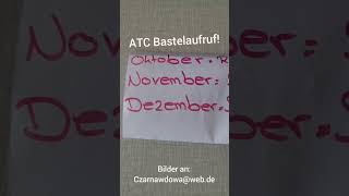 ATC Bastelaufruf Teil 4 2024  macht 😊 atc basteln shorts [upl. by Anirret]