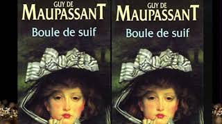 Boule de Suif Guy de Maupassant  Livre Audio Complet en Français [upl. by Artur]