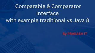 Comparable amp Comparator interface with example traditional vs Java 8 [upl. by Tereve]