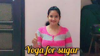 Yoga for Sugar control 👍 [upl. by Warthman]