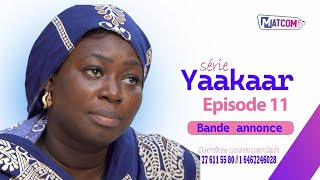 BANDE ANNONCE  SÉRIE YAAKAAR  EPISODE 11 [upl. by Kurt]