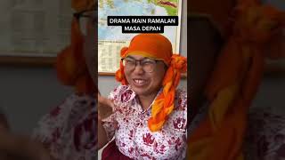 DRAMA MAIN RAMALAN MASA DEPAN [upl. by Krischer]