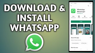 How to Download and Install WhatsApp on Android Phone [upl. by Marzi]