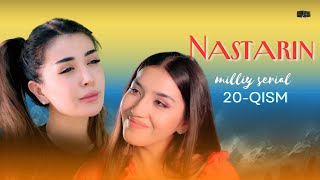 Nastarin 20qism milliy serial  Настарин 20қисм миллий сериал [upl. by Ioves]