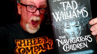 An Emotional Review  Greatest Fantasy Novel In 30 Years  THE NAVIGATORS CHILDREN  Tad Williams [upl. by Ardek]