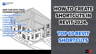 How to Create your own Custom Shortcuts in Revit 2024 and Top 10 Revit Shortcuts [upl. by Adlih298]