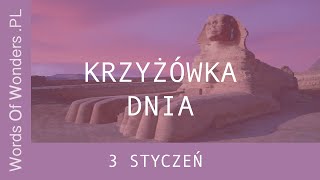 WOW Krzyżówka Dnia 3 Styczeń  Odpowiedzi Words Of Wonders [upl. by Nairdad]