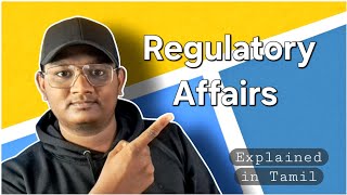 What is Regulatory Affairs  Explained in Tamil  Student Corner [upl. by Vial560]