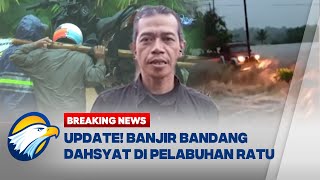 BREAKING NEWS  Cuaca Ekstrem Pelabuhan Ratu Diterjang Banjir Bandang [upl. by Eardnaed]