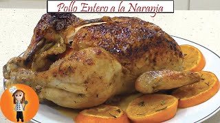 Pollo Entero a la Naranja muy tierno  Receta de Cocina en Familia [upl. by Uphemia18]