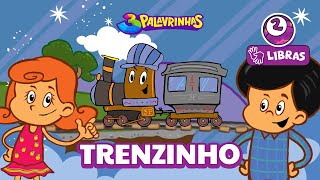 TRENZINHO em LIBRAS  3Palavrinhas  VOLUME 2 [upl. by Darsey]