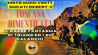 Toscana dimenticata Toiano ed i sui Calanchi Moto Guzzi V85TT amp Ducati DesertX [upl. by Aihsyak]