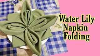 How to Fold a napkin into a WATER LILY [upl. by Rugg]