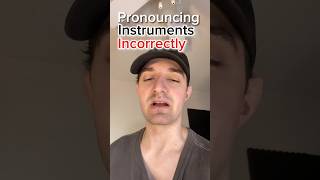 Pronouncing Instruments Incorrectly shorts [upl. by Urbannai]