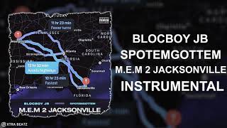 BlocBoy JB amp SpotemGottem  MEM 2 Jacksonville Instrumental [upl. by Laks723]