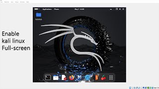 How To Enable FullScreen Mode in Kali Linux 2024 [upl. by Devan152]