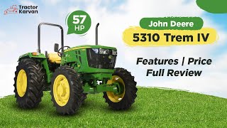 John Deere 5310 TopofTheLine Tractor with Trem IV Technology and Advance Features Tractorkarvan [upl. by Saref]