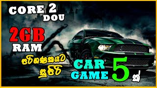 Best 5 car games for core 2 dou 2gb ram pc  Sinhala  IT Partner [upl. by Anwat]