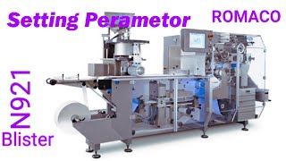 High Speed Blister Machine in pharma ROMACO NOACK 921  SETTING PERAMETOR ROMACO  BLISTER PACKING [upl. by Melak719]