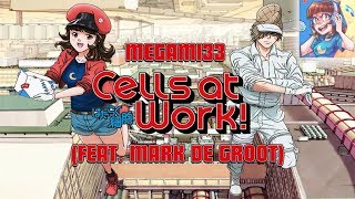 Cells At Work Opening  Hataraku Saibou English Cover FEAT Mark De Groot [upl. by Angle]